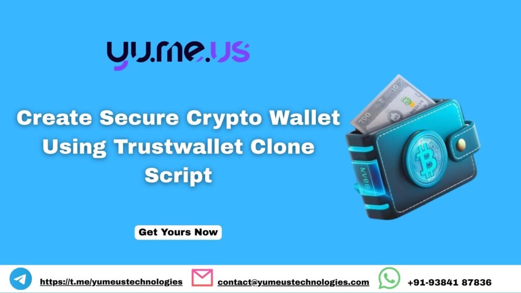 Create-Secure-Crypto-Wallet-Using-Trustwallet-Clone-Script